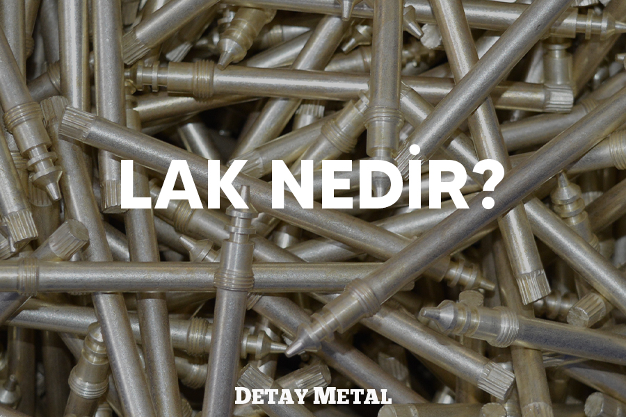 Lak Nedir ve Nasıl Yapılır